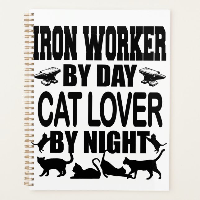 Funny Iron Worker by Day Cat Lover by Night Planer (Vorderseite)