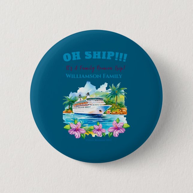 Funny Island Cruise Ship Family Reunion  Button (Vorderseite)