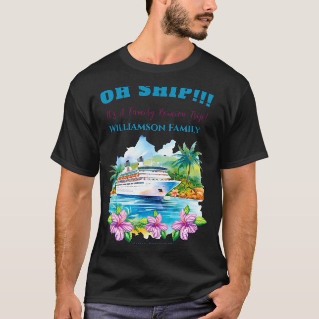 Funny Island Cruise Ship Family Reunion  T-Shirt (Vorderseite)
