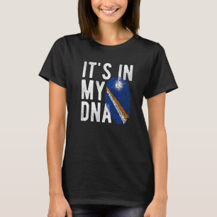 Funny ist es in meiner DNA Marshall-Inseln Flag Fi T-Shirt