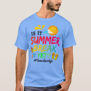 Funny ist es Sommer Bause, aber Lehrer Leben letzt T-Shirt