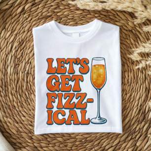 Funny Italian Aperitivo Shirt Lass Get Fizzical