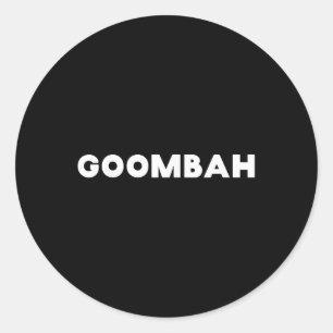 Funny Italian Redewendungen Goombah Nah Friend Runder Aufkleber