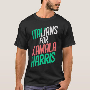 Funny Italians Girls for Kamala Harris Italien 47. T-Shirt