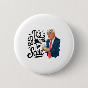 Funny It's Nana for Scales Trump 3 Button