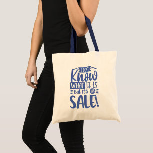 Funny It's on Sale Tote Bag Blue Typography Tragetasche