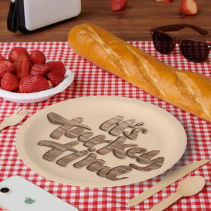 Funny It's Turkey Time Erntedank Dinner Sprichwort Pappteller