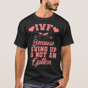Funny IVF Transfer Day Geschenk Männer Frauen Unf T-Shirt