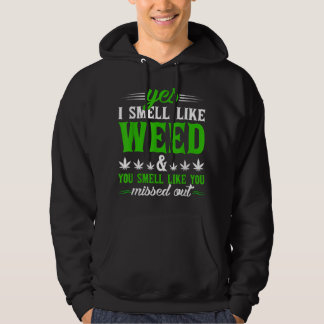 Funny ja, ich rieche wie Weed Sie riechen wie Sie  Hoodie