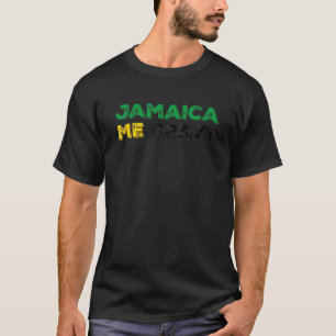 Funny Jamaica Me Crazy Jamaica Flag Shirt für Männ