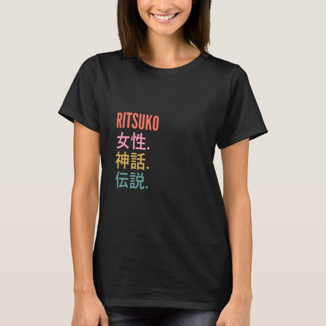 Funny Japanese First Name Design - Ritsuko T-Shirt (Vorderseite)