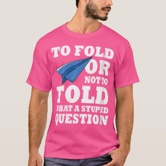 Funny Japanese Origami Paper Airplane Foldi T-Shirt