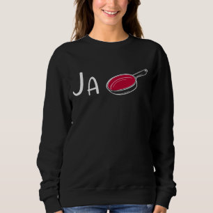 Funny Japanese Pun - Ja "Pan" - Japan Foodie Humor Sweatshirt
