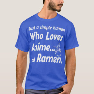 Funny Japanisch nur ein einfacher Mensch, der Anim T-Shirt