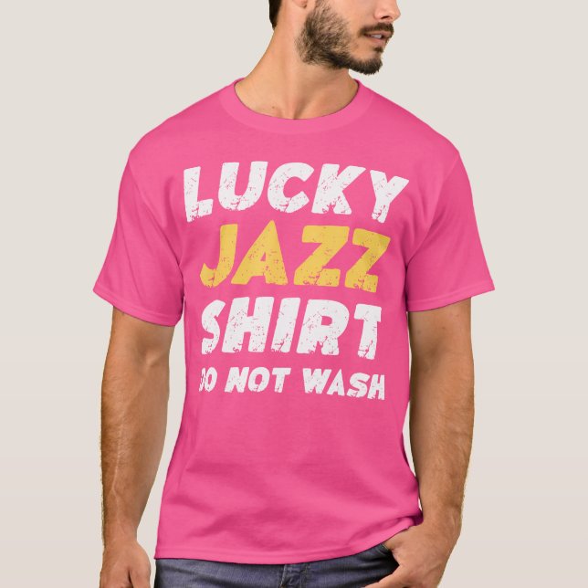 Funny Jazz Lucky Jazz Shirt nicht waschen (Vorderseite)