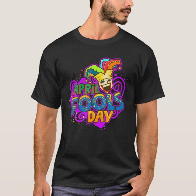Funny Jester Happy April Fool's Day, Jokes Pranks T-Shirt (Vorderseite)