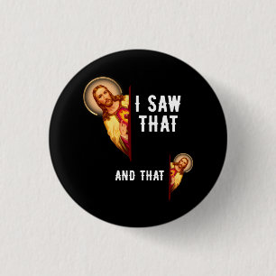 Funny Jesus Bible Best Joke Zitat sah ich, dass un Button