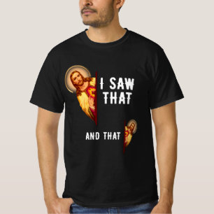 Funny Jesus Bible Best Joke Zitat sah ich, dass un T-Shirt