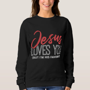 Funny Jesus Gaben - Jesus Lieben Sie, aber ich bin Sweatshirt