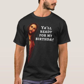 Funny Jesus glücklich Geburtstag Weihnachtsgeschen T-Shirt