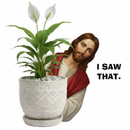 Funny Jesus I Saw That 2D Peace Lily Desk Statue Freistehende Fotoskulptur