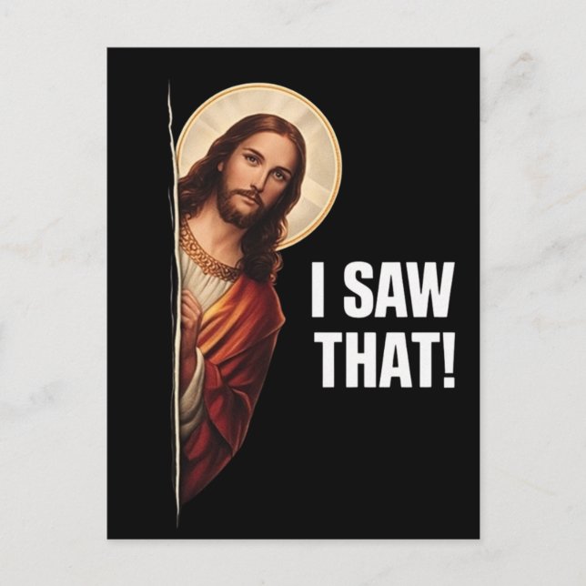 Funny Jesus "I Saw That" Christian meme design Postkarte (Vorderseite)
