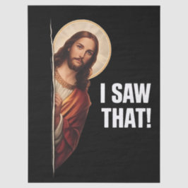 Funny Jesus "I Saw That" Christian meme design Seidenpapier