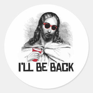 Funny Jesus: Ich bin wieder da Runder Aufkleber