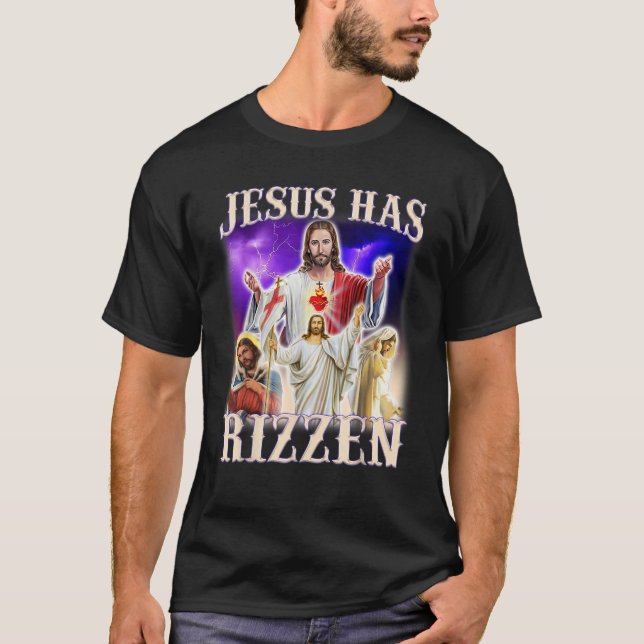 Funny Jesus Meme Jesus hat Rizzen W Rizz Spaß Gag T-Shirt (Vorderseite)