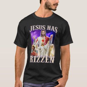 Funny Jesus Meme Jesus hat Rizzen W Rizz Spaß Gag T-Shirt