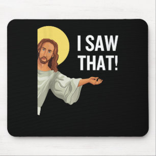Funny Jesus Meme sah ich, dass Christlicher Zitat Mousepad