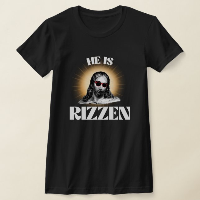 Funny Jesus Meme Zitat Er ist Rizzen T-Shirt (Ablage )