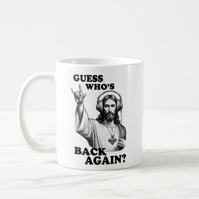 Funny Jesus Rocker Guess, der wieder zurück ist Kaffeetasse (Links)