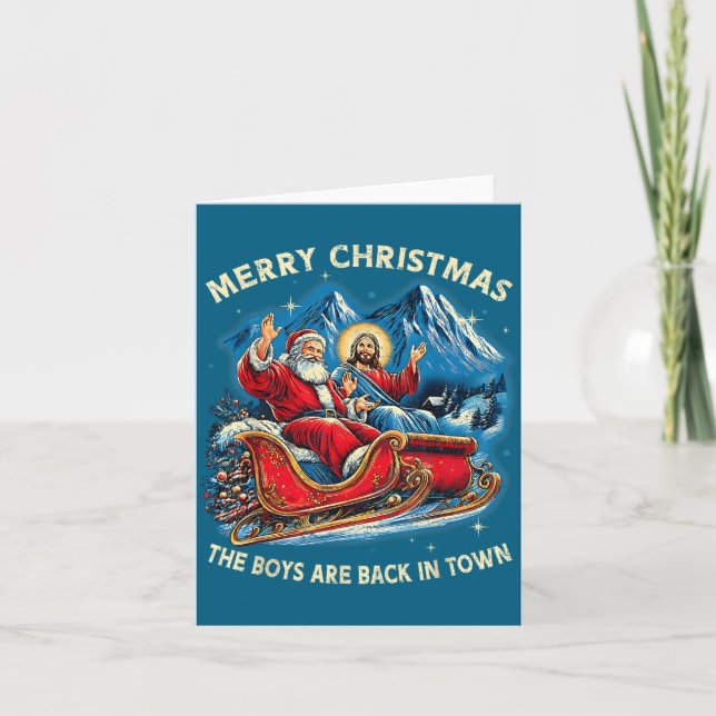 Funny Jesus Santa The Boys Are Back In Town Merry  Karte (Vorderseite)