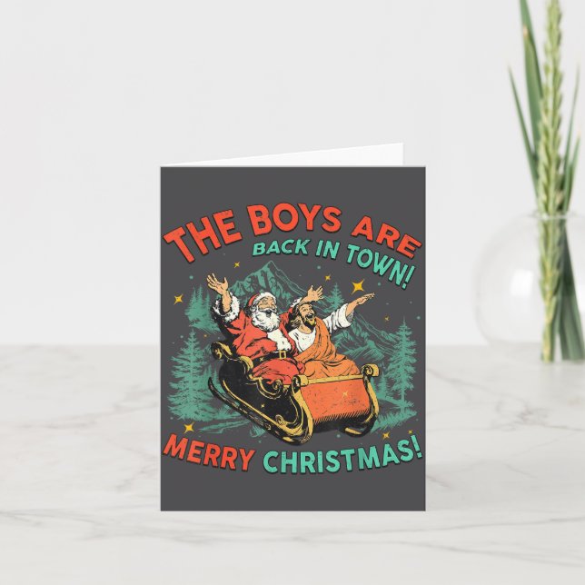 Funny Jesus Santa The Boys Are Back In Town Merry  Karte (Vorderseite)