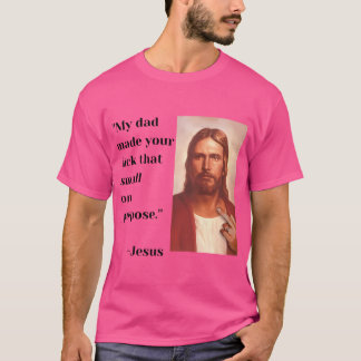 Funny Jesus Sarcasm Spaß Willow Days T-Shirt