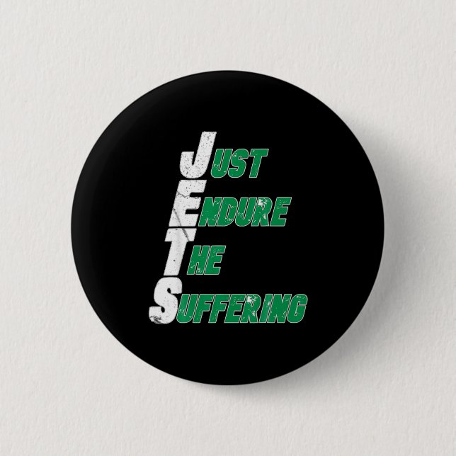 Funny Jets Just Endure The Suffering Football  Button (Vorderseite)