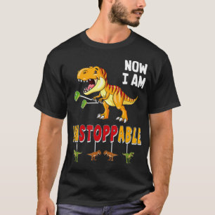 Funny Jetzt bin ich unaufhaltsam T Rex Funny Dinos T-Shirt