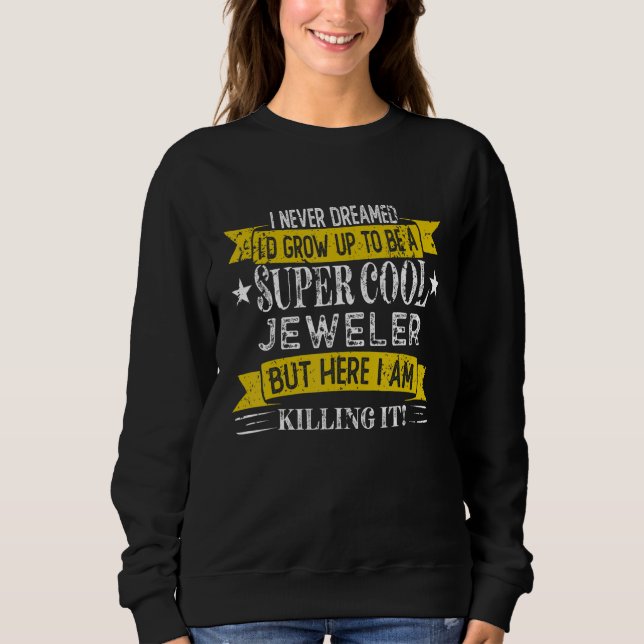 Funny Jeweler Shirts Job Title Professions (Vorderseite)
