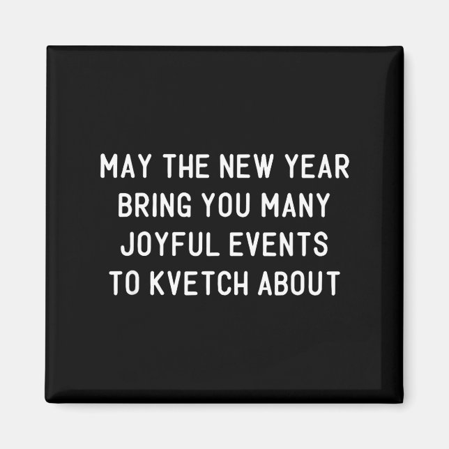 Funny Jewish New Year Rosh Hashh Yiddish Quote Say Magnet (Vorne)