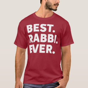 Funny Jewish Rabbi  Best Rabbi Ever Gift For T-Shirt