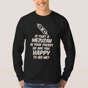 Funny Jewish Tshirt Naughty Mezuzah Meme Joke Nied