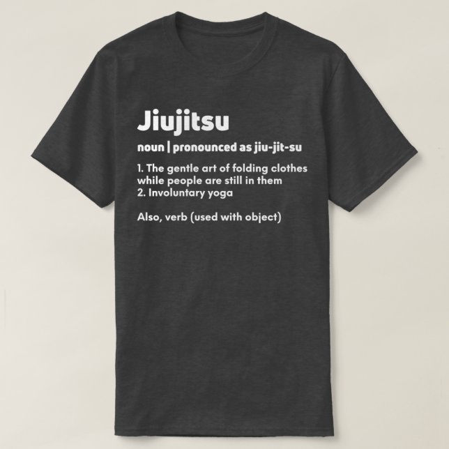 Funny Jiujitsu Jiu jitsu Jiujitsu Definition meini T-Shirt (Design vorne)