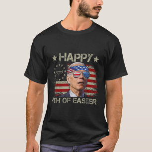 Funny Joe Biden 4. Juli glücklich 4. Osterfeier T-Shirt