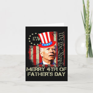 Funny Joe Biden 4. Juli Merry 4. des Vaters Karte