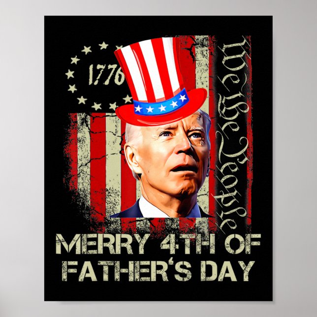 Funny Joe Biden 4. Juli Merry 4. des Vaters Poster (Vorne)