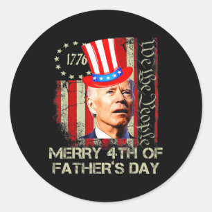 Funny Joe Biden 4. Juli Merry 4. des Vaters Runder Aufkleber