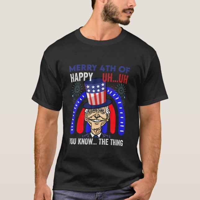 Funny Joe Biden 4Th Of July Independence Day Ameri T-Shirt (Vorderseite)