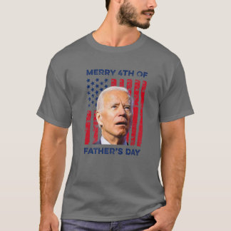 Funny Joe Biden dazed Merry 4th of Vatertag T-Shirt