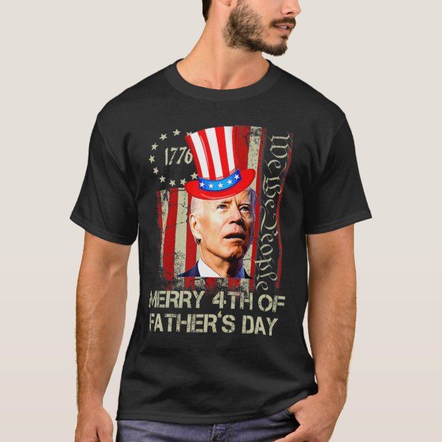 Funny Joe Biden Happy 4. Vatertag Shirts 4 (Vorderseite)